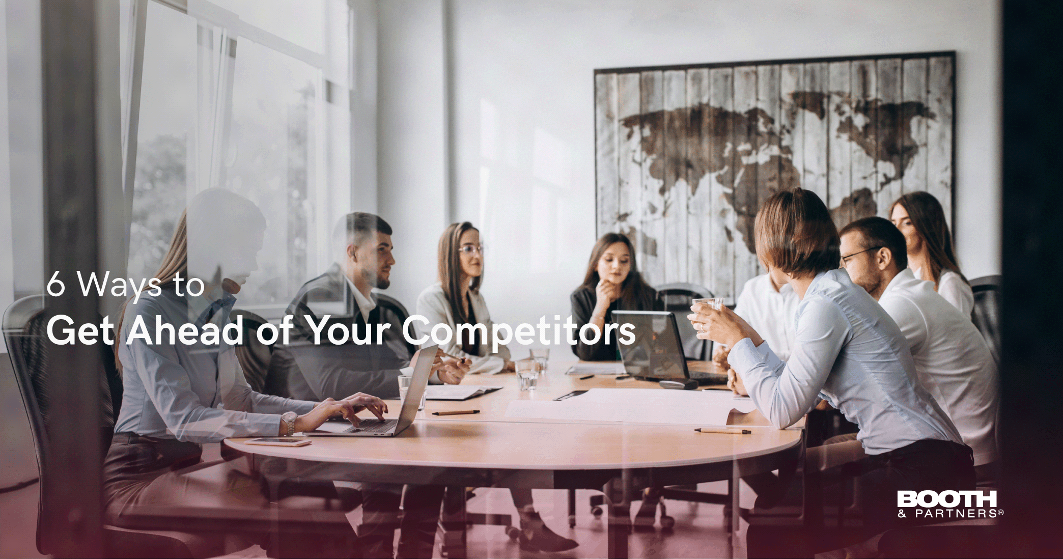 6 Ways to Get Ahead of Your Competitors