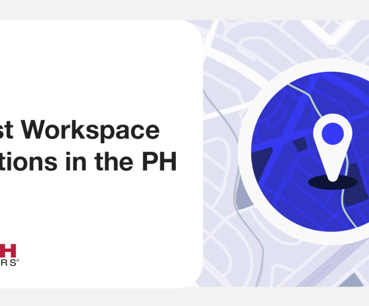 5 Best workspace locations in the Ph